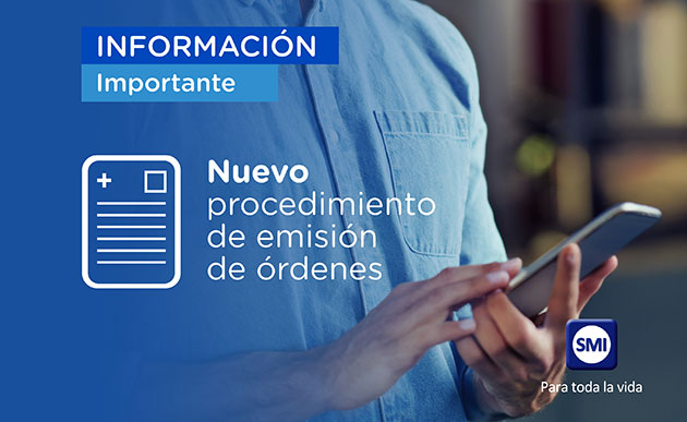 Nuevo procedimiento de emisión de ordenes