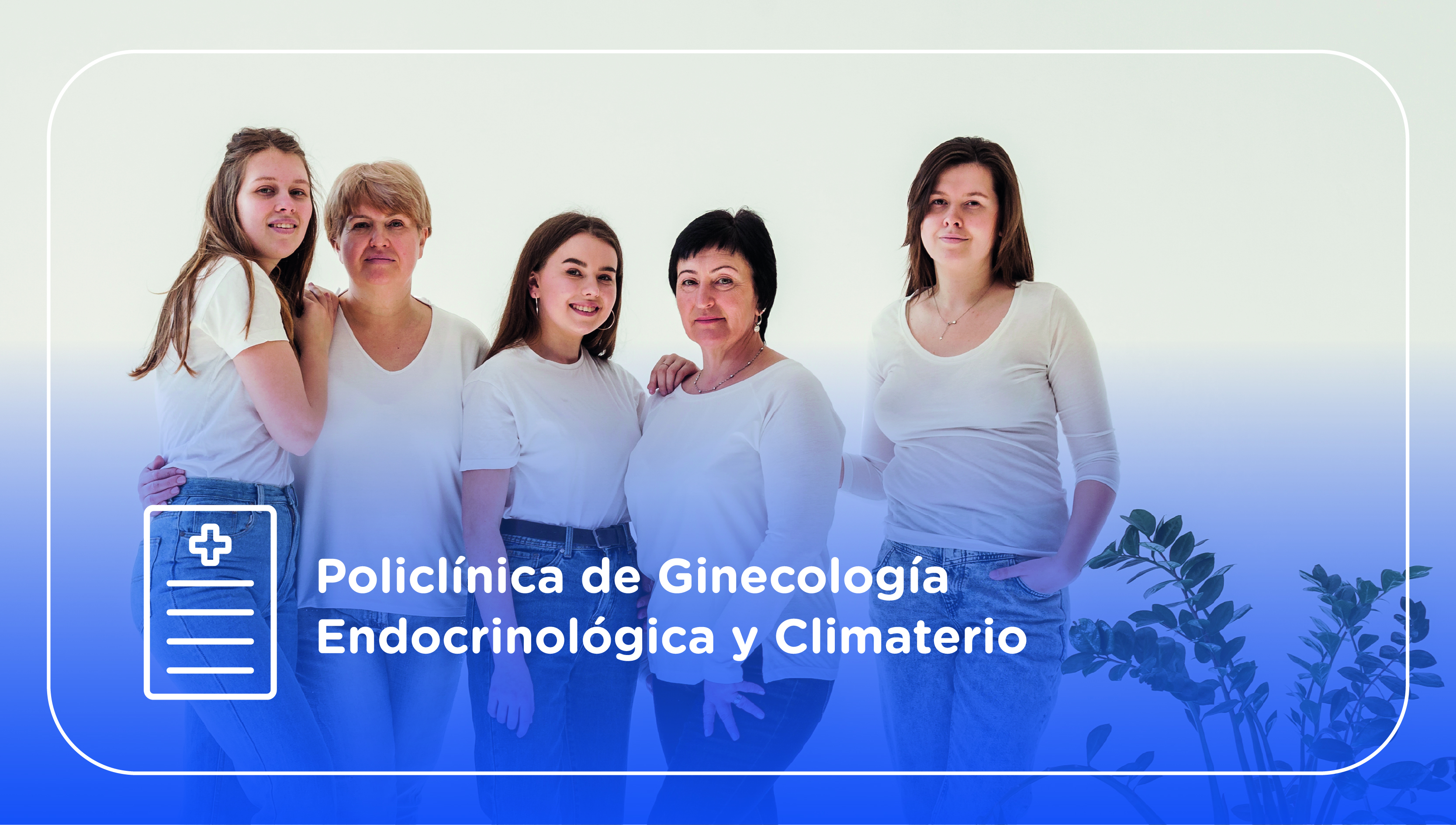 Policlínica de Ginecología Endocrinológica y Climaterio